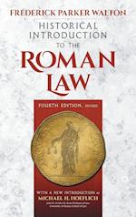 Historical Introduction to the Roman Law. Fourth Edition, Revised (1920)