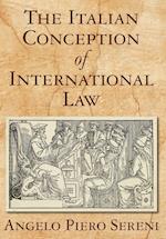 The Italian Conception of International Law