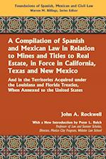 A Compilation of Spanish and Mexican Law