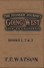 Going West / The Pioneer Journey