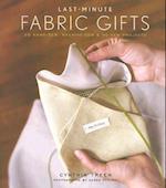 Last Minute Fabric Gifts