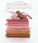 Last Minute Patchwork & Quilt