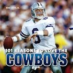 101 Reasons to Love the Cowboys