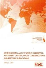 Distinguishing Acts of War in Cyberspace
