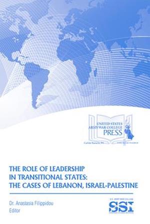 The Role of Leadership in Transitional States