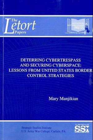 Deterring Cybertrespass and Securing Cyberspace
