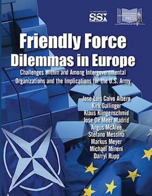 Friendly Force Dilemmas in Europe