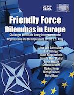 Friendly Force Dilemmas in Europe