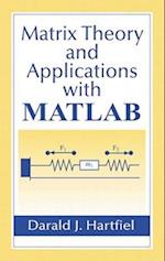 Matrix Theory and Applications with MATLAB®