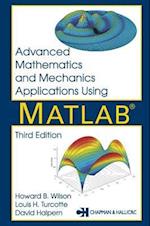 Advanced Mathematics and Mechanics Applications Using MATLAB