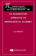 An Elementary Approach to Homological Algebra