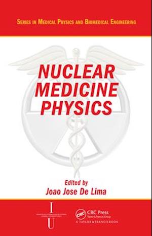 Nuclear Medicine Physics