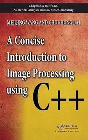 A Concise Introduction to Image Processing using C++