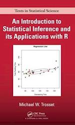 Introduction to Statistical Inference and Its Applications with R