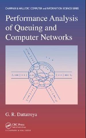 Performance Analysis of Queuing and Computer Networks