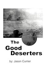 The Good Deserters