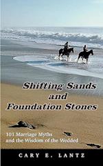 Shifting Sands and Foundation Stones