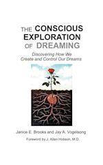 The Conscious Exploration of Dreaming
