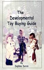 The Developmental Toy Buying Guide