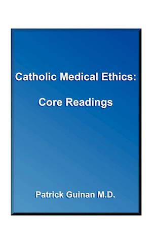 Catholic Medical Ethics