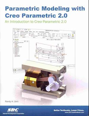 Parametric Modeling with Creo Parametric 2.0