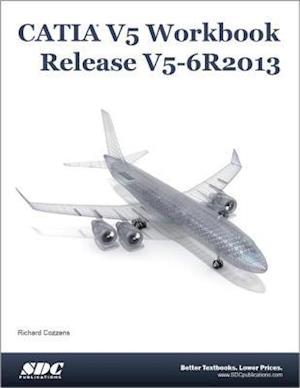 CATIA V5 Workbook Release V5-6 R2013