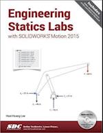 Engineering Statics Labs with SOLIDWORKS Motion 2015
