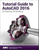 Tutorial Guide to AutoCAD 2016