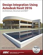 Design Integration Using Autodesk Revit 2016
