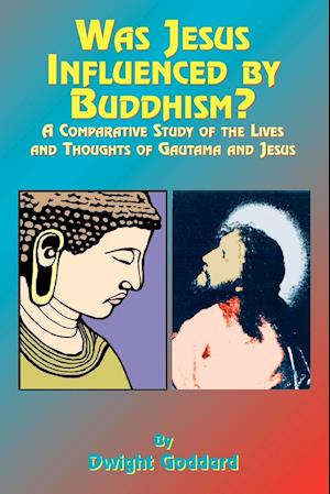 Was Jesus Influenced by Buddhism?