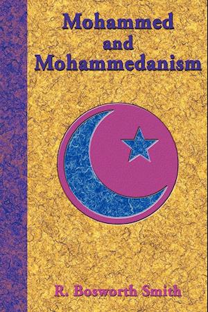 Mohammed and Mohammedanism