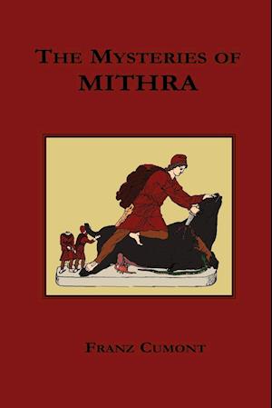 The Mysteries of Mithra