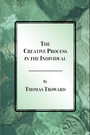 The Creative Process in the Individual