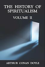 The History of Spiritualism Volume 2