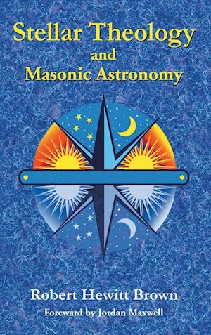 Stellar Theology and Masonic Astronomy