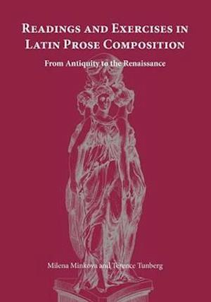 Readings and Exercises in Latin Prose Composition