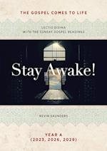 Stay Awake!  The Gospels Come to Life