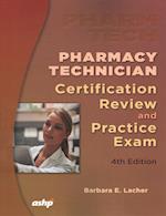 Pharmacy Technician Certificate Review & Practice Exam