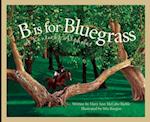 B Is for Bluegrass