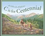 C Is for Centennial