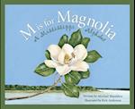 M Is for Magnolia