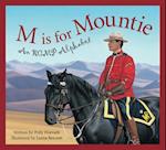 M is for Mountie