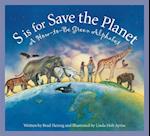 S Is for Save the Planet