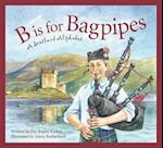 B Is for Bagpipes