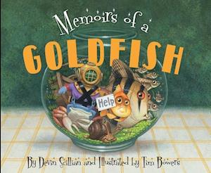 Memoirs of a Goldfish