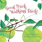 Good Trick Walking Stick