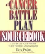 A Cancer Battle Plan Sourcebook