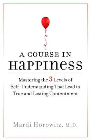 A Course in Happiness