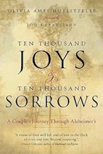 Ten Thousand Joys & Ten Thousand Sorrows