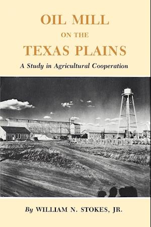 Oil Mill on the Texas Plains